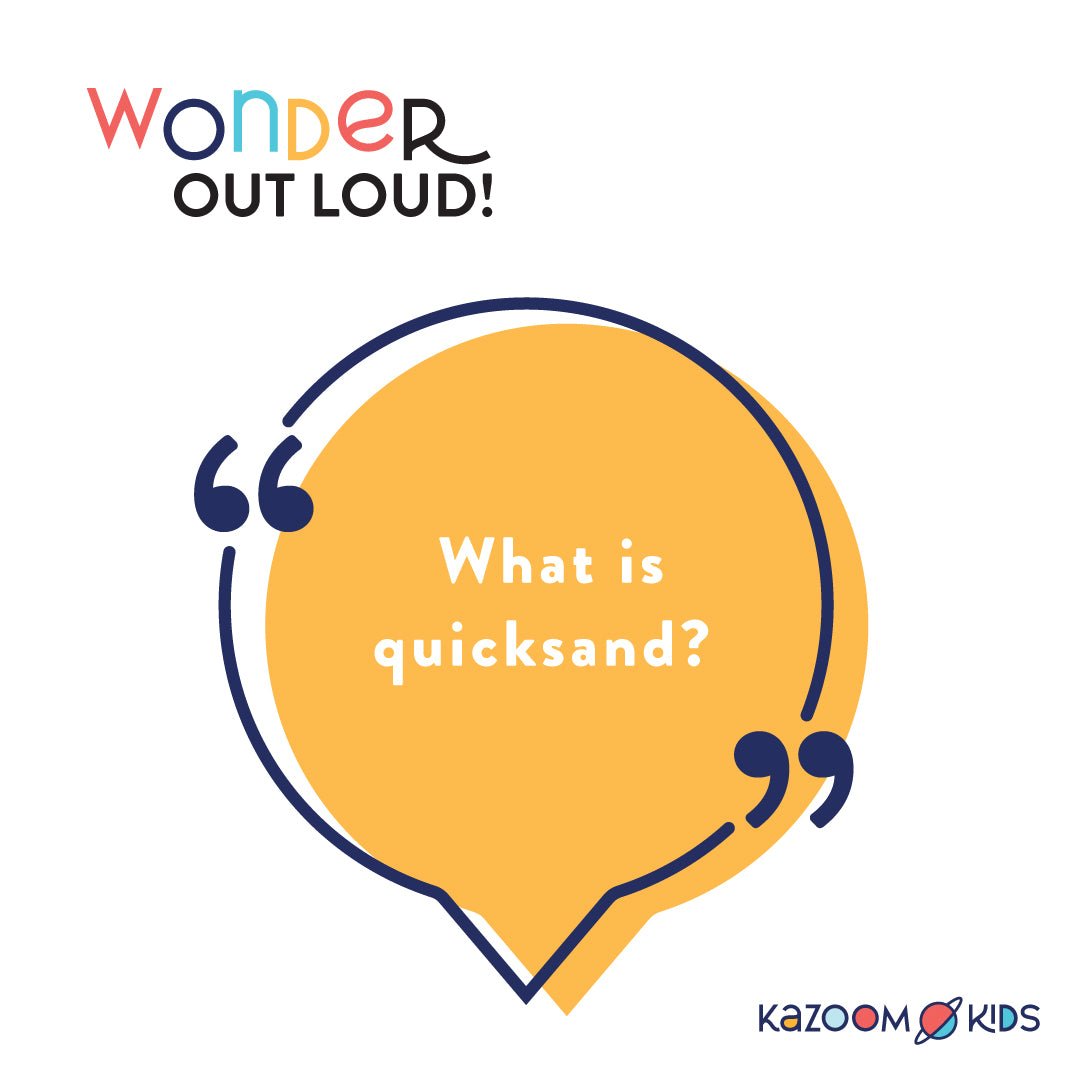 What is quicksand? – Kazoom Kids